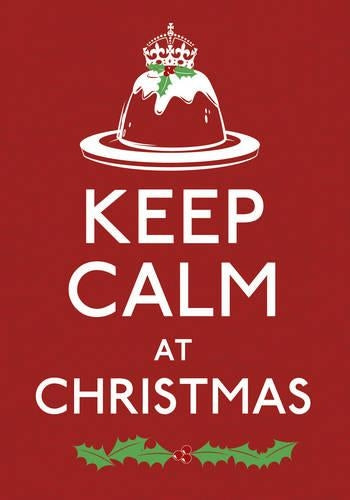 Keep Calm at Christmas (Keep Calm and Carry on)