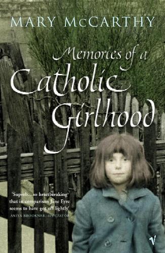 Memories Of A Catholic Girlhood (Vintage Classics)