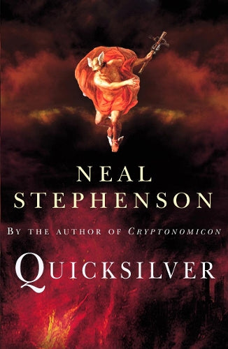 Quicksilver: The Baroque Cycle (Baroque Cycle 1)