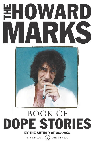 Howard Marks Book Of Dope Stories
