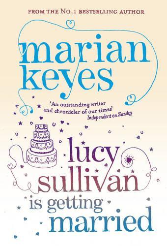 Lucy Sullivan Is Getting Married