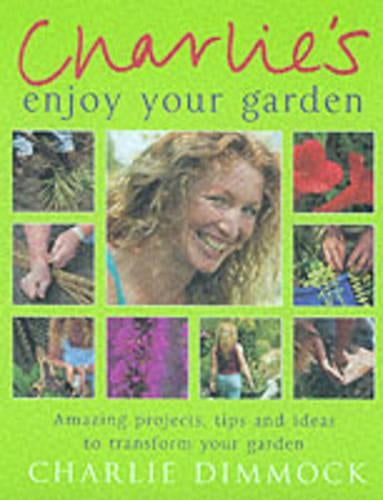 Charlies Enjoy Your Garden
