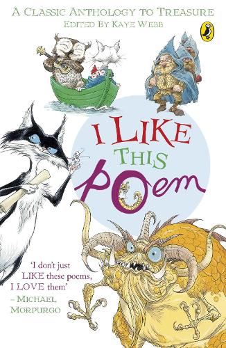 I Like This Poem: A Collection of Best-loved Poems Chosen by Children for Other Children in Aid of the International Year of the Child (Puffin Books)