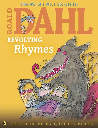 Revolting Rhymes (Dahl Colour Illustrated)