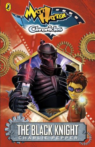 Matt Hatter Chronicles: The Black Knight (Book 1)