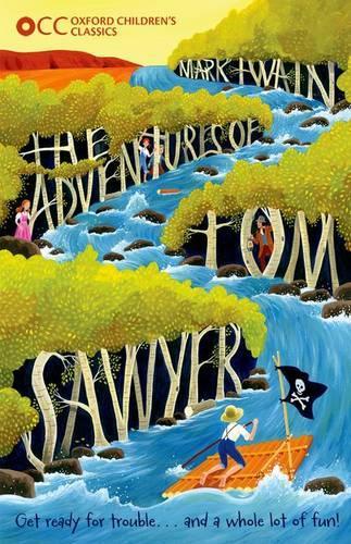 Oxford Childrens Classics: The Adventures of Tom Sawyer