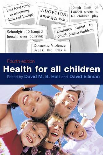 Health for all children: 4th Report (Medicine)