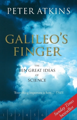 Galileos Finger: The Ten Great Ideas of Science