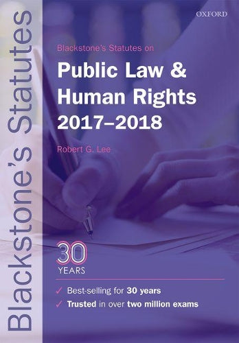 Blackstones Statutes on Public Law & Human Rights 2017-2018 (Blackstones Statute Series)