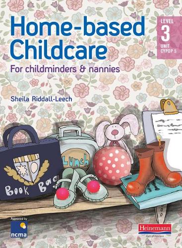 Home-Based Childcare Student Book: Level 3 Unit CYPOP 5