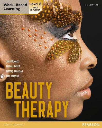 Level 2 VRQ Diploma Beauty Therapy Candidate Handbook (S/NVQ Hairdressing for Levels 1  2 and 3)