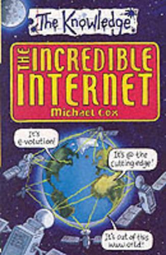 Incredible Internet (The Knowledge)