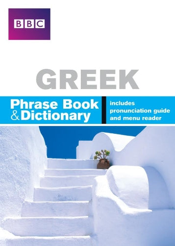 "BBC" Greek Phrase Book and Dictionary