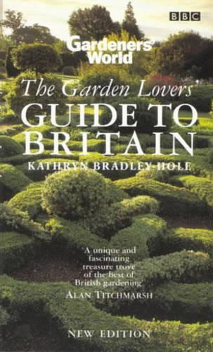 "Gardeners World" Garden Lovers Guide to Britain