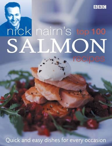 Nick Nairns Top 100 Salmon Recipes