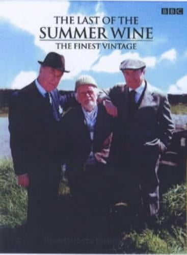 "Last of the Summer Wine": The Finest Vintage