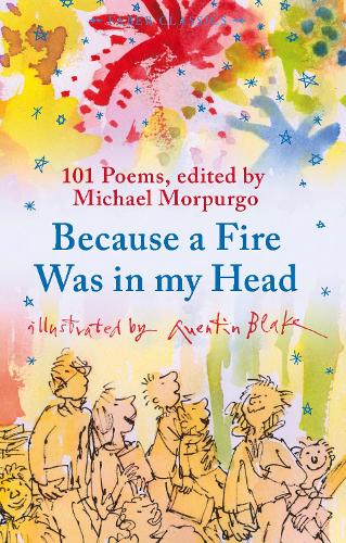 Because a Fire Was in My Head (Faber Childrens Classics)