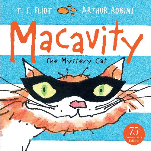 Macavity: The Mystery Cat (Faber Picture Book)