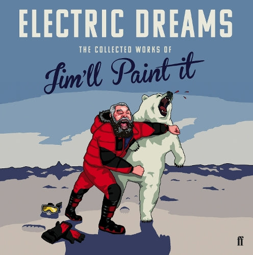 Electric Dreams: The Collected Works of Jimll Paint It