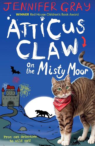 Atticus Claw On the Misty Moor (Atticus Claw: Worlds Greatest Cat Detective)