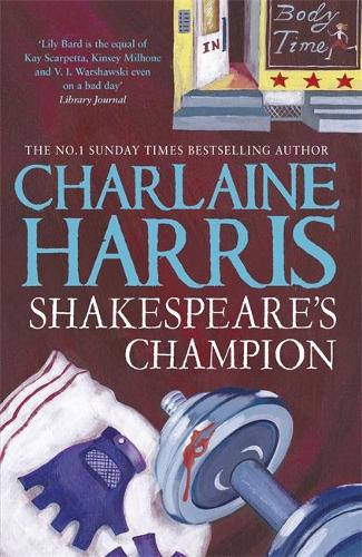 Shakespeares Champion: A Lily Bard Mystery
