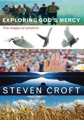 Exploring Gods Mercy: Five Images of Salvation