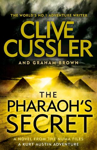 The Pharaohs Secret: NUMA Files #13 (The NUMA Files)