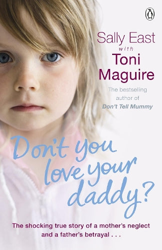 Dont You Love Your Daddy?