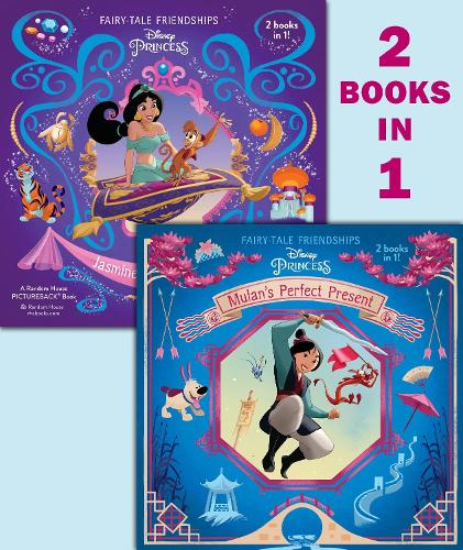 Mulans Perfect Present/Jasmines New Friends (Disney Princess) (Pictureback(r))