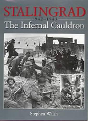 Stalingrad: The Infernal Cauldron