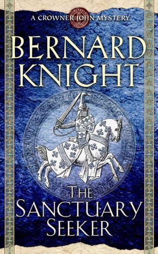 The Sanctuary Seeker (A Crowner John Mystery)