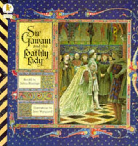 Sir Gawain and the Loathly Lady (Classic Tales) (Classic Tales)