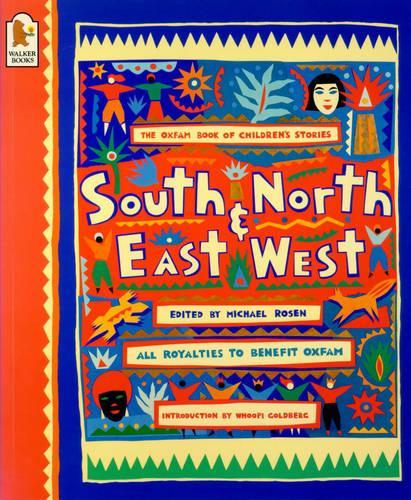 The Oxfam Book Of Childrens Stories - South and North, East and West