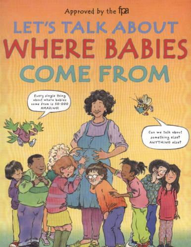 Lets Talk About Where Babies Come from