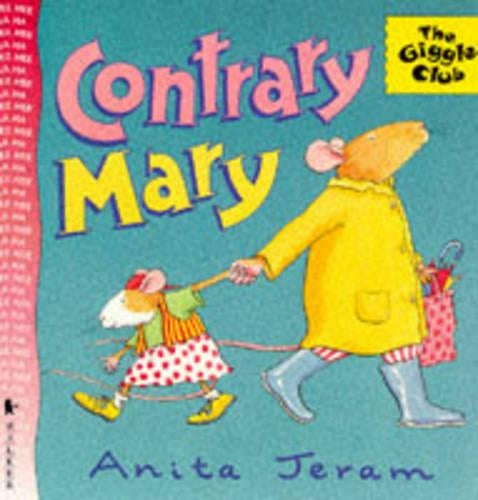 Contrary Mary (Giggle Club)