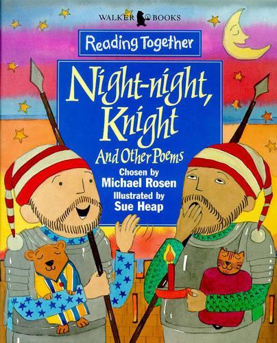 Night-night, Knight and other poems (Reading Together)