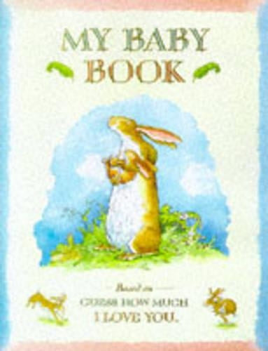 Guess How Much I Love You: Baby Book