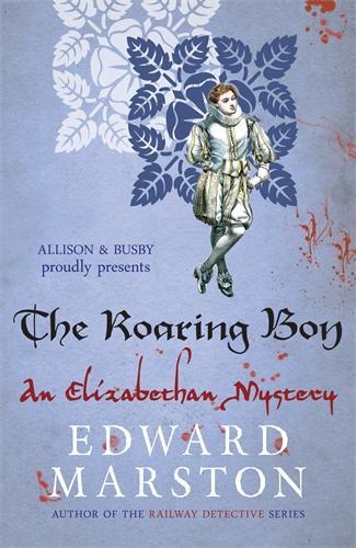 Roaring Boy (Nicholas Bracewell 7) (The Nicholas Bracewell Mysteries)