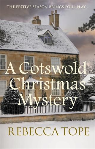 A Cotswold Christmas Mystery: The festive season brings foul play (Cotswold Mysteries): 18