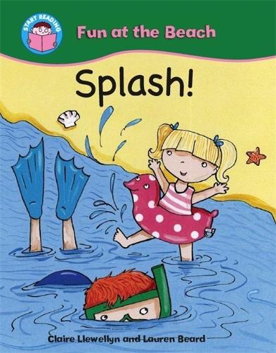 Splash! (Start Reading: Fun at the Beach)