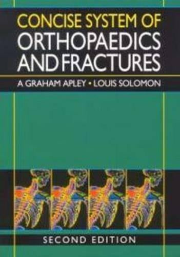 Concise System of Orthopaedics and Fractures, 2Ed
