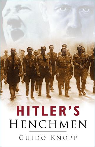 Hitlers Henchmen
