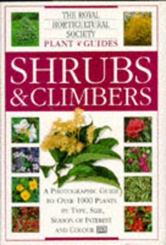 SHRUBS CLIMBERS (RHS) (Royal Horticultural Society Garden Handbooks)
