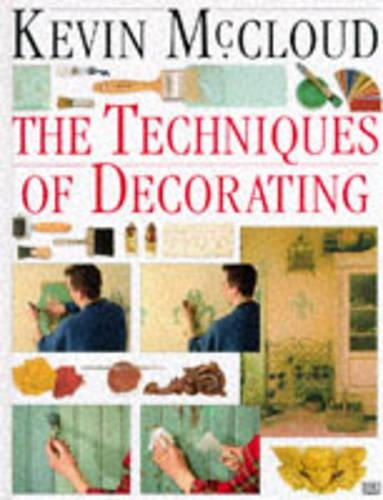 KEVIN MCCLOUD\S TECHNIQUES OF DECORATING