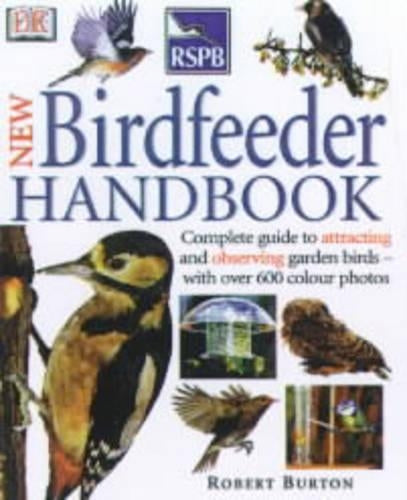 Royal Society for the Protection of Birds New Bird Feeders Handbook (RSPB)