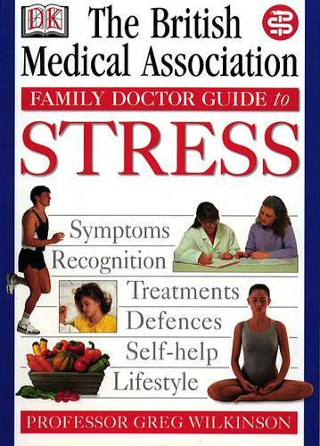 Stress (BMA Family Doctor)