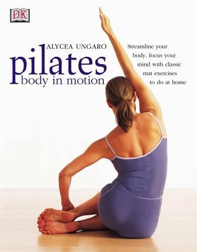 Pilates: Body in Motion