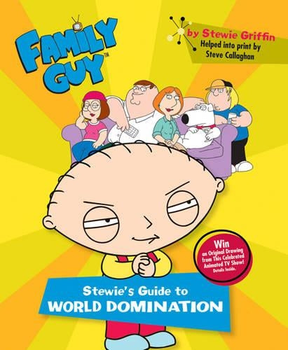 Family Guy: Stewies Guide to World Domination