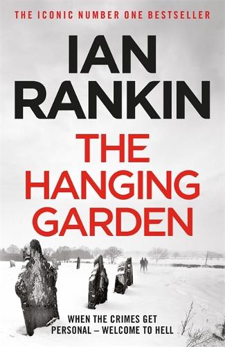The Hanging Garden (A Rebus Novel)