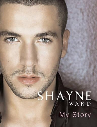 Shayne Ward: My Story